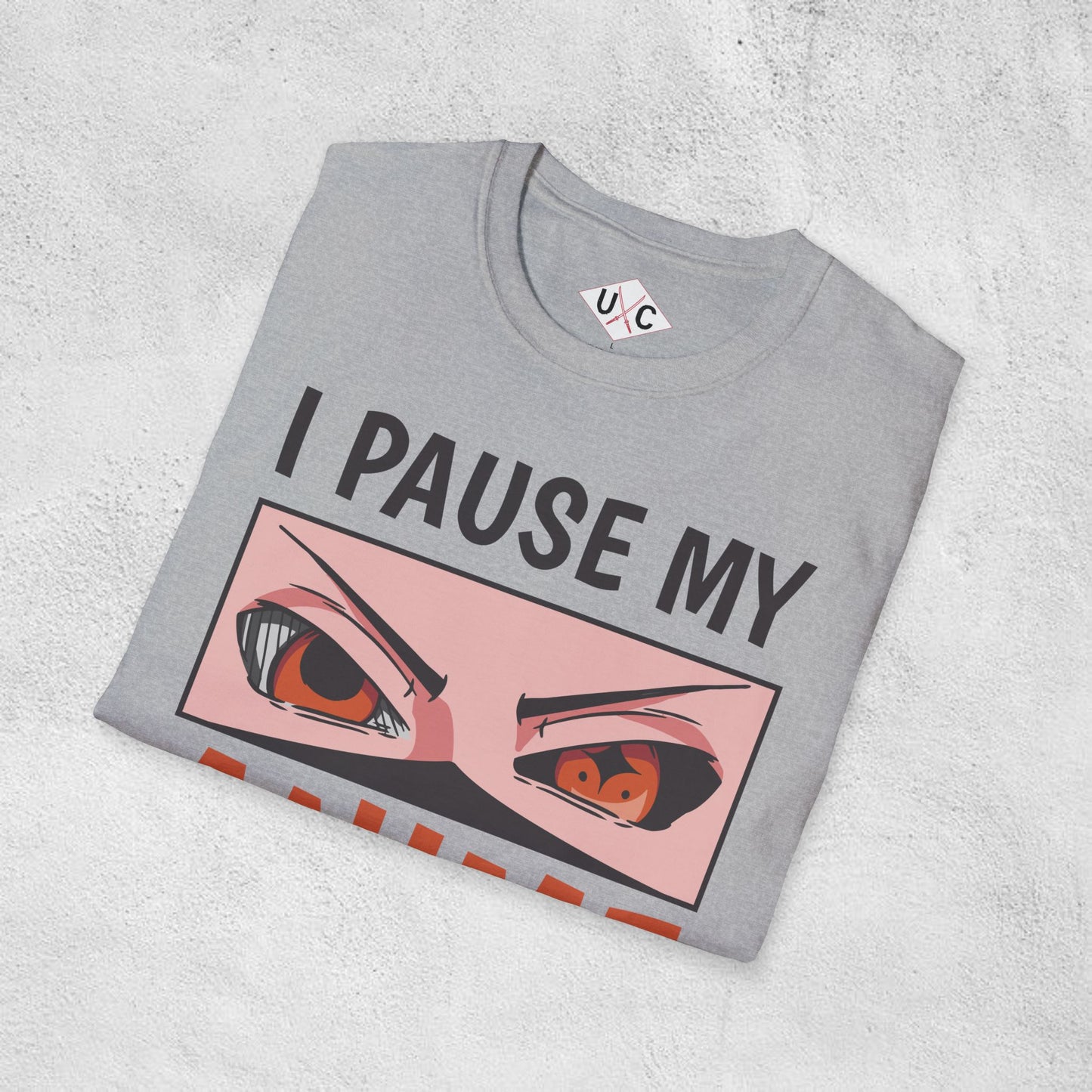 I Pause My Anime to Be Here T-Shirt