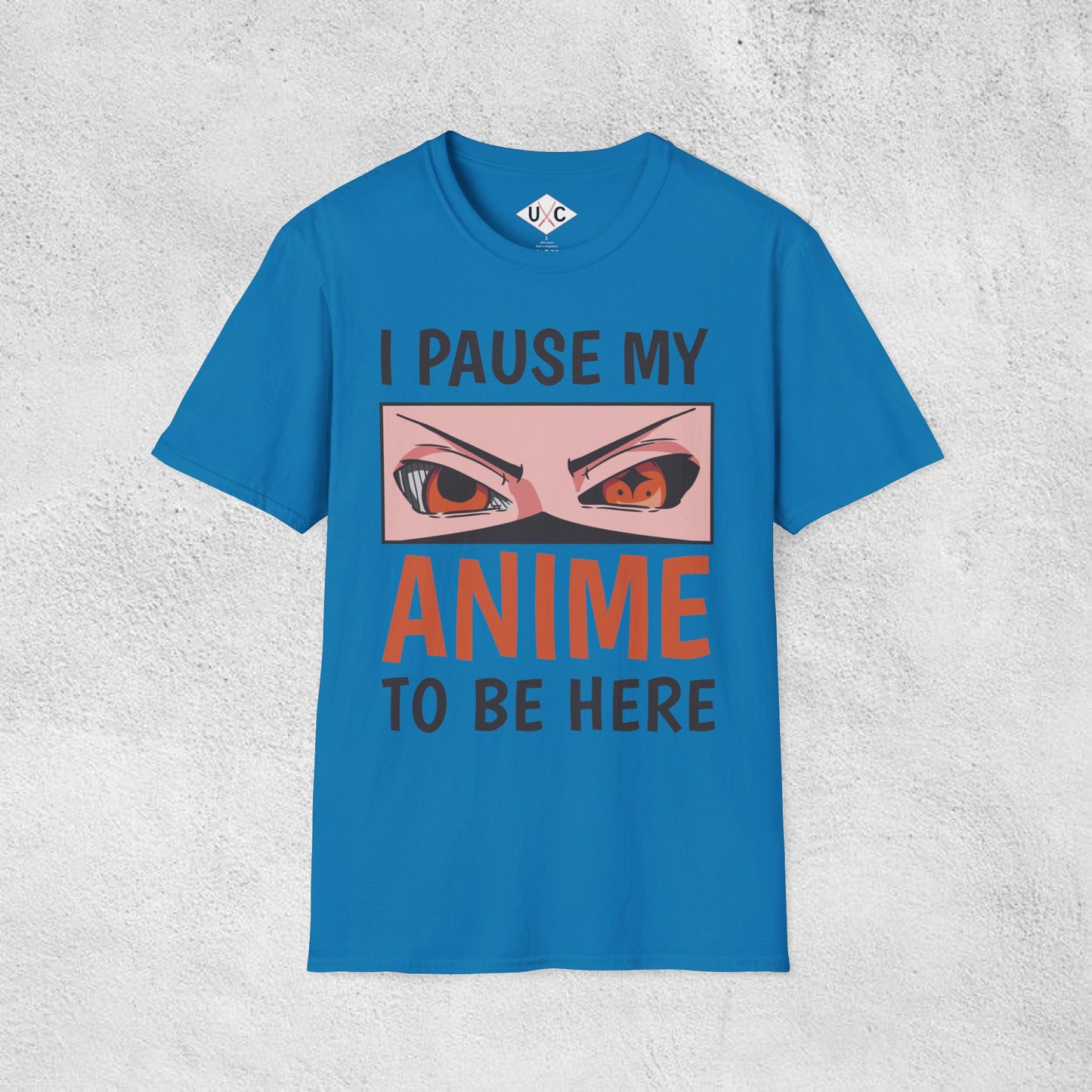 I Pause My Anime to Be Here T-Shirt