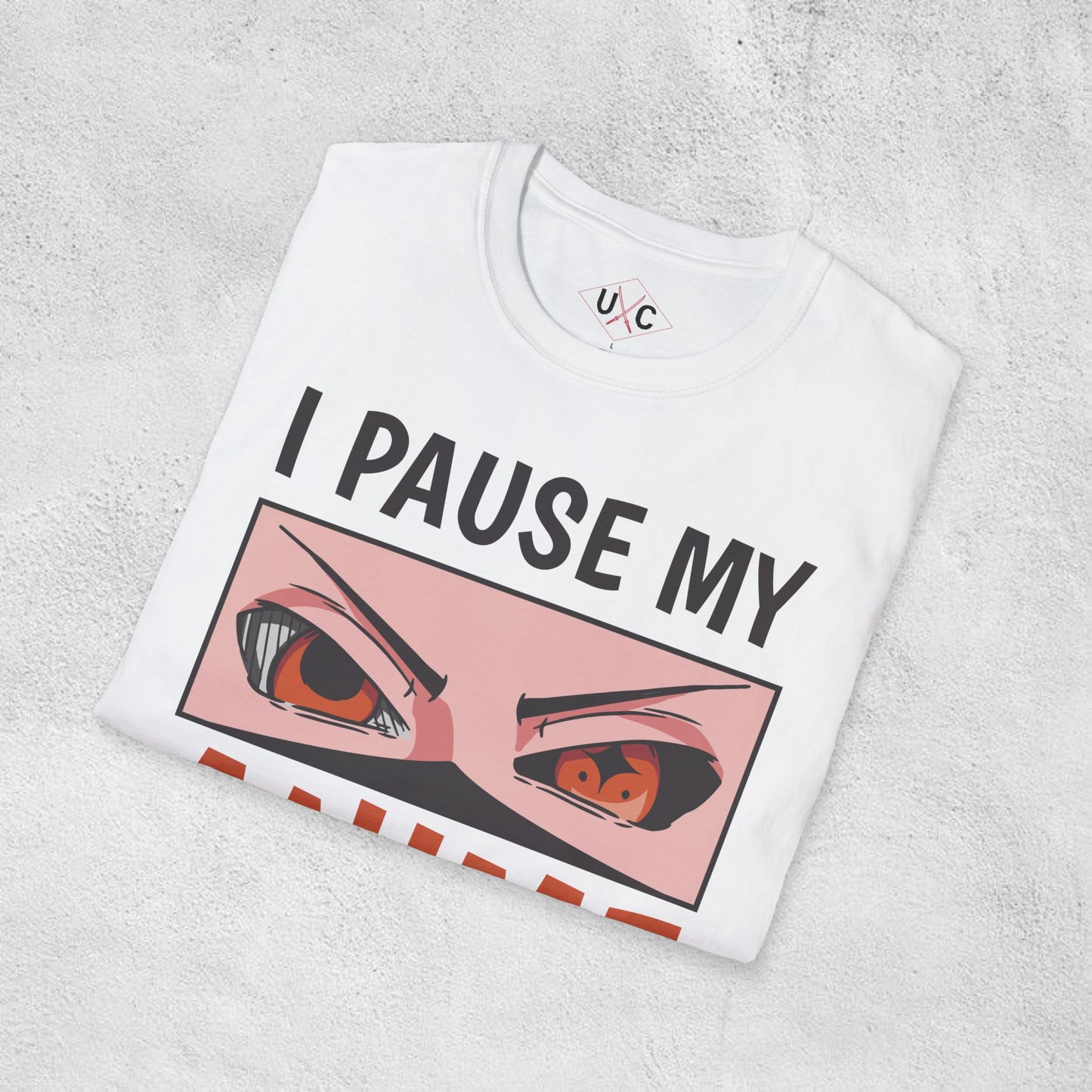 I Pause My Anime to Be Here T-Shirt