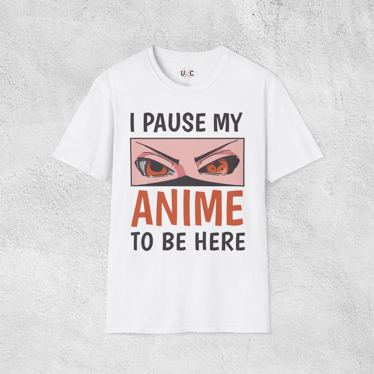 I Pause My Anime to Be Here T-Shirt