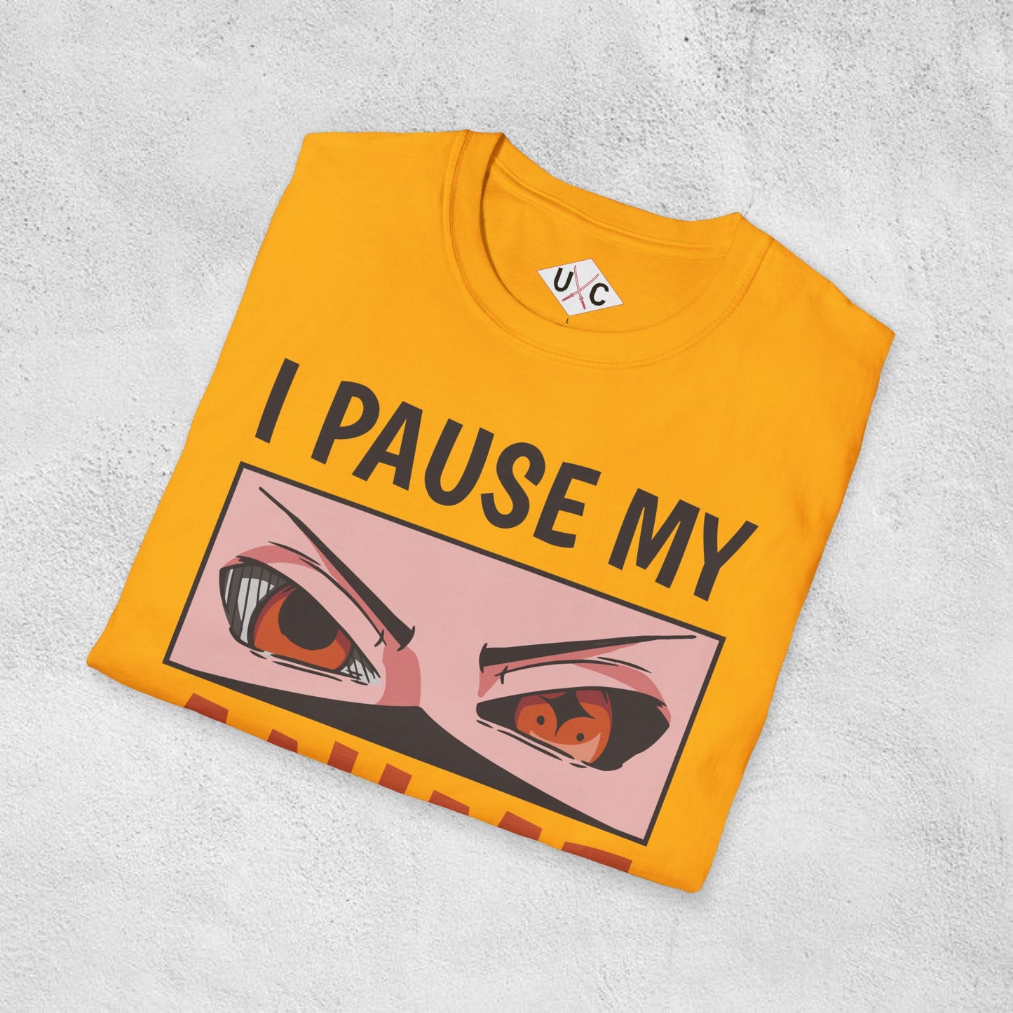 I Pause My Anime to Be Here T-Shirt