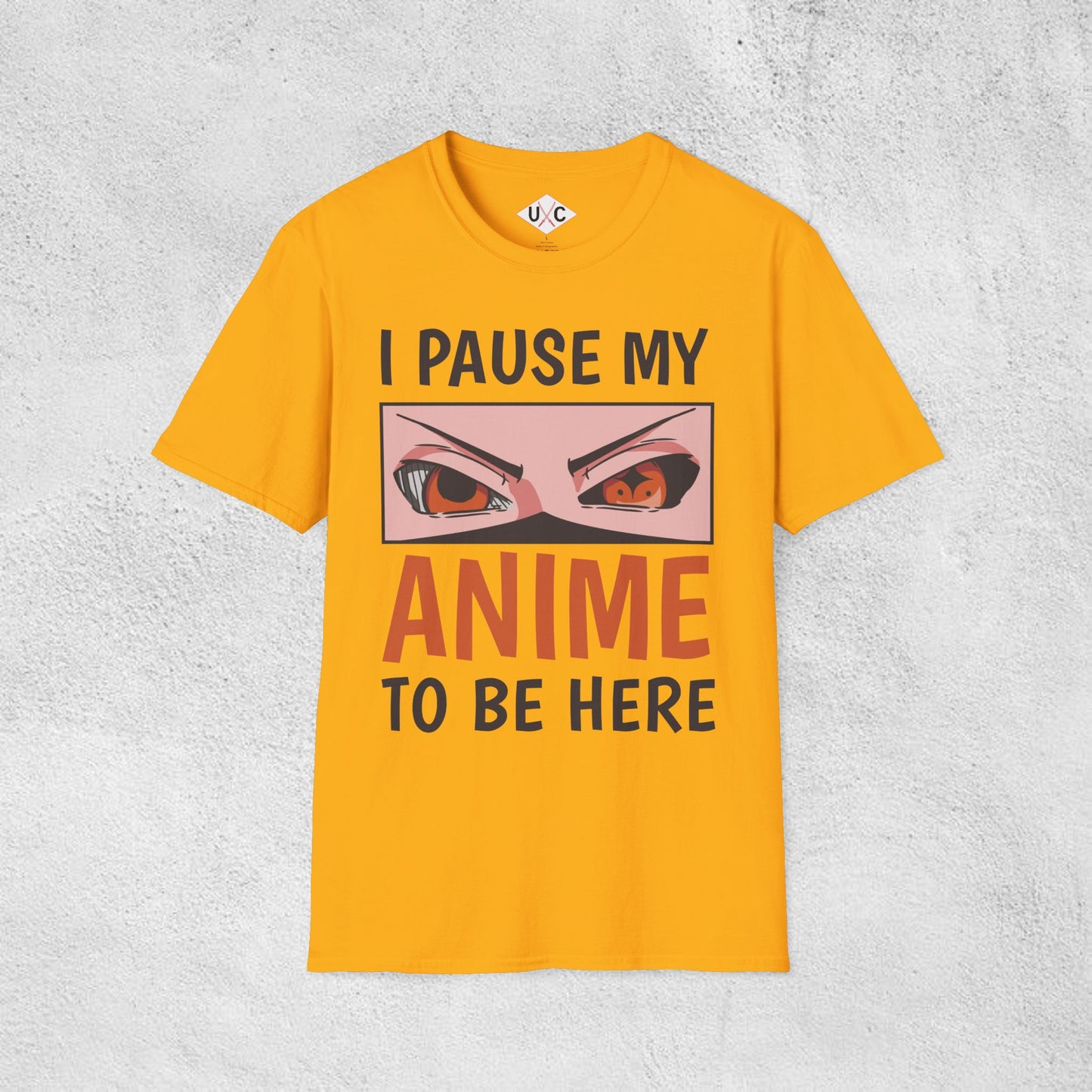 I Pause My Anime to Be Here T-Shirt